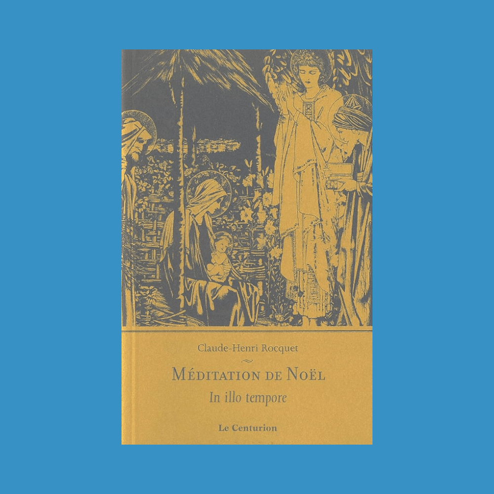 Couverture de Méditations sur Noël. In illo tempore