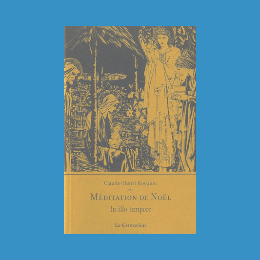 Couverture de Méditations sur Noël. In illo tempore