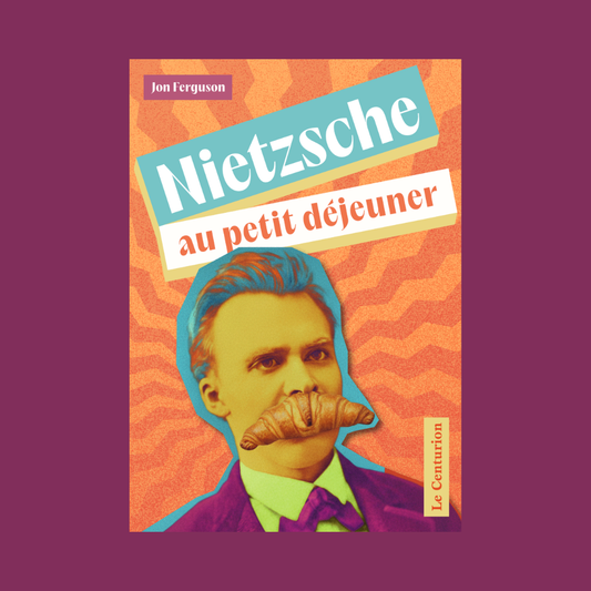 Nietzsche au petit-déjeuner