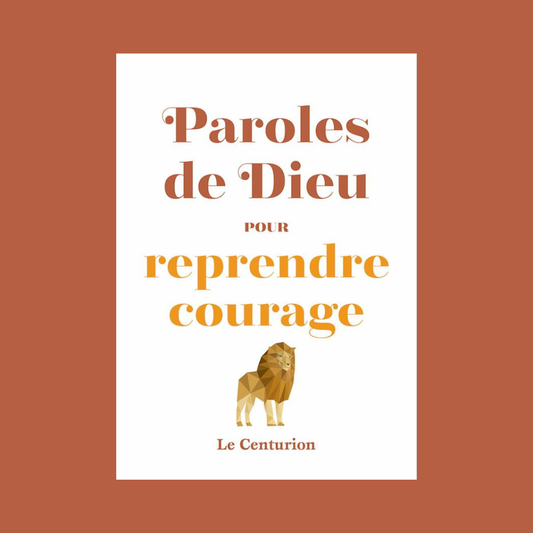 Paroles de Dieu pour reprendre courage 2e édition